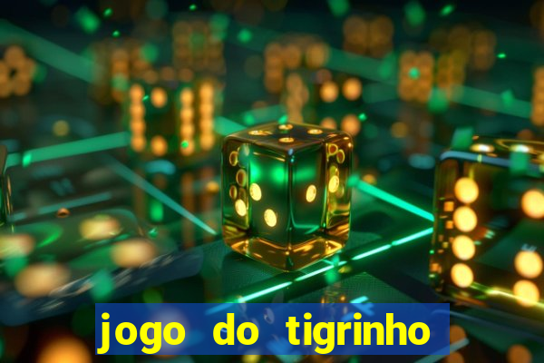 jogo do tigrinho plataforma chinesa